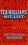 Ted Williams' Hit List