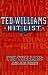 Book Ted Williams' Hit List