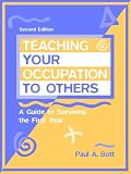Teaching Your Occupation to Others: A Guide to Surviving the First Year (2nd Edition)