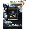 Job Challenge Profile, Facilitator's Guide Package (Includes... by Cynthia D. McCauley, Patricia J. Ohlott, Marian N. Ruderman, and Center for Creative Leadership