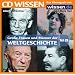 CD Wissen - Große Frauen und Männer der Weltgeschichte (Teil 20): Albert Schweitzer, Mata Hari, Konrad Adenauer, Joseph Stalin, 1 CD