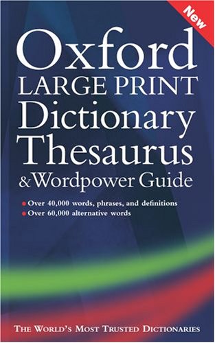 Oxford Large Print Dictionary, Thesaurus, and Wordpower Guide under Large Print in The Books Store