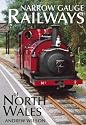 Narrow Gauge Railways of North Wales