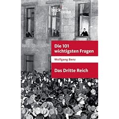 Die 101 wichtigsten Fragen. Das Dritte Reich.