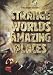 Book Strange worlds amazing places