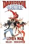 Daredevil/Elektra: Love and War (Daredevil) Daredevil/Elektra: Love and War (Daredevil)