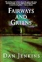Fairways and Greens
