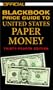 The Official 2002 Blackbook Price Guide to U.S. Paper Money, 34th Edition (Official Blackbook Price Guide to U.S. Paper Money)