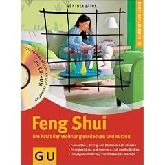Feng Shui, Die Kraft der Wohnung entdecken und nutzen