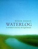 Waterlog : a swimmer's journey through Britain