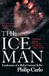 The Ice Man: Confessions of a Mafia Contract Killer