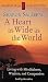 Book A Heart As Wide as the World