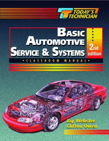Basic Automotive Service and Systems (Today's Technician)