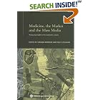 Medicine, the Market and Mass Media: Producing Health in the Twentieth Century (Studies in... by  V. Berridge