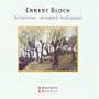 Ernest Bloch: Schelomo; Avodath Hakodesh