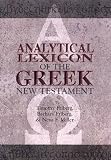 Analytical Lexicon of the Greek New Testament (Baker`s Greek New Testament Library)