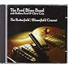 Butterfield/Bloomfield Concert