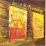 Jazz at the Pawnshop