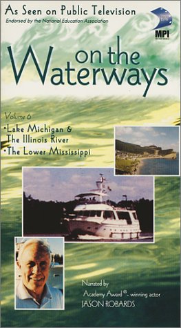 On the Waterways, Vol. 6 - Lake Michigan & the Illinois River / The Lower Mississippi