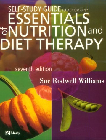 study guide to accompany essentials of nutrition and diet therapy