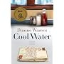 Cool Water by Dianne Warren