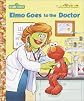 Elmo Goes to the Doctor (Jellybean Books(R))