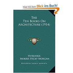 The Ten Books on Architecture (1914)