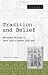Book Tradition and Belief: Religious Writing in Late Anglo-Saxon England