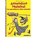 Amandine Malabul, Tome 3 : La sorcière a des ennuis