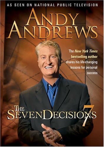 Andy Andrews - The Seven Decisions [DVD]