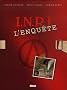 I.N.R.I : L'Enqu�te