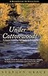 Under Cottonwoods: A Novel of Friendship, Fly Fishing, and Redemption