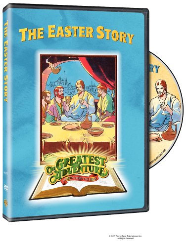 The Greatest Adventure Stories From the Bible: The Easter Story