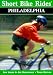 Books : Short Bike Rides in and around Philadelphia, 3rd