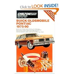 Buick/Olds/Pontiac 1975-90 (Chilton Model Specific Automotive Repair Manuals)