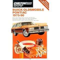Buick/Olds/Pontiac Full Size 1975-90 Repair and Tune-up Guide (Chilton Model Specific Automotive Repair Manuals)