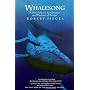 Whalesong: A Novel About the Greatest and Deepest of Beings