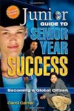 JUNIOR GUIDE TO SENIOR YEAR SUCCESS: Finishing High School Strong JUNIOR GUIDE TO SENIOR YEAR SUCCESS: Finishing High School Strong