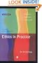 Ethics in Practice (Blackwell Philosophy Anthologies)