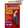 A Damned Fine War by Bill Yenne