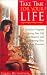 Take Time for Your Life: A Seven-step Programme for Creating the Life You Want