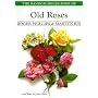 Random House Book of Old Roses, The