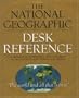 National Geographic Desk Reference