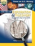 Focus On U.s. History: The Era Of Exploration And Discovery:grades 7-9
