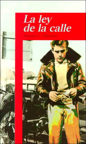 La Ley De La Calle (Alfaguara Infantil y Juvenil) (Spanish Edition)