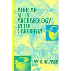 African Sites: Archaeology in the Caribbean