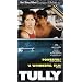 Tully [VHS]