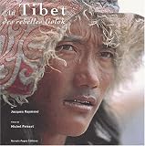 Au Tibet des rebelles Golok