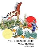 The Girl Who Loved Wild Horses (Richard Jackson Books (Atheneum Hardcover))