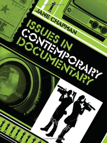 Issues in Contemporary Documentary